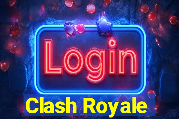 Clash Royale